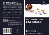 EEN LEERBOEK OVER ANTI-CONVULSIEVE BILAAGTABLETTEN