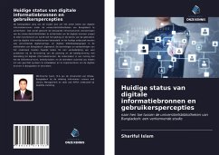 Huidige status van digitale informatiebronnen en gebruikerspercepties - Islam, Shariful