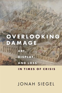 Overlooking Damage - Siegel, Jonah