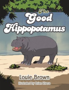 The Good Hippopotamus - Brown, Louie