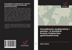 Cover Zarz¿dzanie wydajno¿ci¿ i pomiar: A Kontekst bran¿y hotelarsko-gastronomicznej