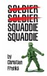 Soldier Soldier Squaddie Squaddie - Bild 1