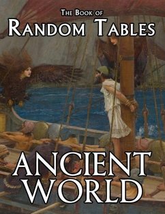 The Book of Random Tables: Ancient World: 29 D100 Random Tables for Tabletop Role-Playing Games - Davids, Matt