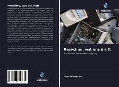 Recycling, wat ons drijft - Maassen, Ivan