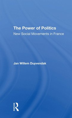 The Power Of Politics - Duyvendak, Jan Willem