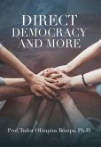 Direct Democracy and More