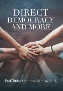 Direct Democracy and More - Bompa, Tudor Olimpius