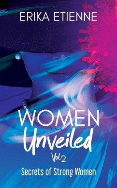 Women Unveiled, Vol. 2 - Etienne, Erika