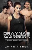 Drayna's Warriors Drayna's Warriors