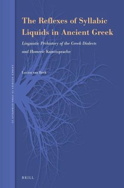 The Reflexes of Syllabic Liquids in Ancient Greek - Beek, Lucien van