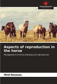 Aspects of reproduction in the horse