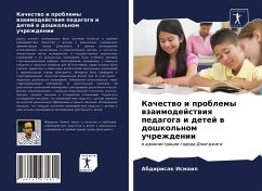 Kachestwo i problemy wzaimodejstwiq pedagoga i detej w doshkol'nom uchrezhdenii - Ismail, Abdirisak