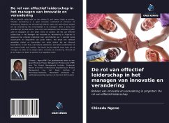 De rol van effectief leiderschap in het managen van innovatie en verandering - Ngene, Chinedu