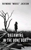 Dreaming in the Bone Boat