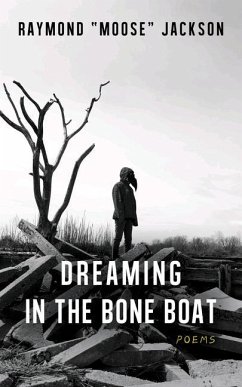 Dreaming in the Bone Boat - Jackson, Raymond Moose