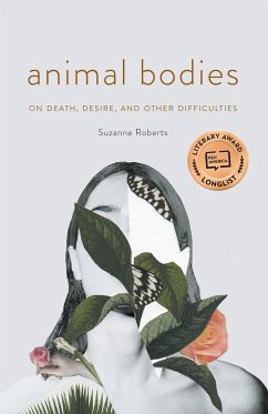 Animal Bodies - Roberts, Suzanne