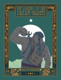 The Legend of the Dream Giants - Hansen, Dustin