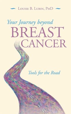 Your Journey Beyond Breast Cancer - Lubin, Louise B.