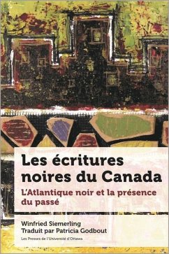 Les Écritures Noires Du Canada - Siemerling, Winfried