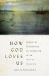 How God Loves Us - Bild 1