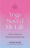 Yoga Saved My Life