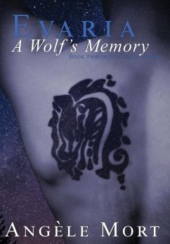 Evaria: A Wolf's Memory - Mort, Angele