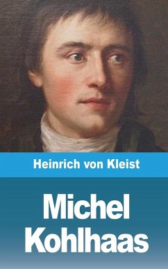 Michel Kohlhaas - Kleist, Heinrich Von