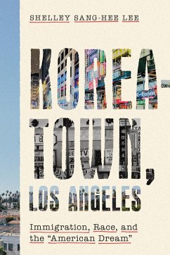 Koreatown, Los Angeles - Lee, Shelley Sang-Hee