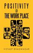 Positivity @ the Work Place - Bild 1