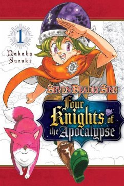 The Seven Deadly Sins: Four Knights of the Apocalypse 1 - Suzuki, Nakaba