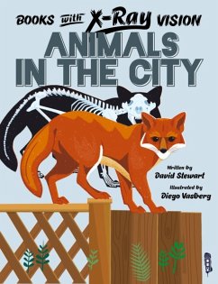 Books with X-Ray Vision: Animals in the City - Woolf, Alex