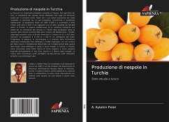 Produzione di nespole in Turchia - Polat, A. Aytekin