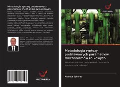 Metodologia syntezy podstawowych parametrów mechanizmów rolkowych - Sobirov, Xolxuja