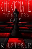 Checkmate: The Killer's Game (eBook, ePUB)