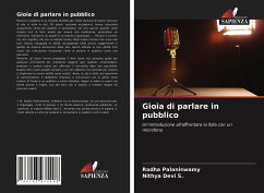 Gioia di parlare in pubblico - Palaniswamy, Radha;Devi S., Nithya