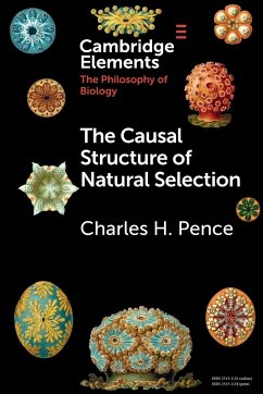 The Causal Structure of Natural Selection - Pence, Charles H. (Universite Catholique de Louvain, Belgium)