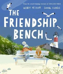 The Friendship Bench - Meddour, Wendy;Egneus, Daniel