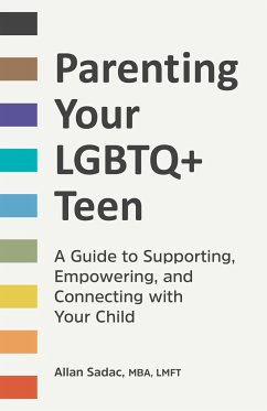 Parenting Your LGBTQ+ Teen - Sadac, Allan
