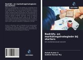 Bedrijfs- en marketingstrategieën bij starters