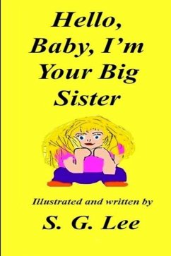 Hello Baby, I'm Your Big Sister! - Lee, S G