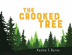 The Crooked Tree - Burns, Kaylee