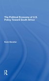 The Political Economy Of U.s. Policy Toward South Africa