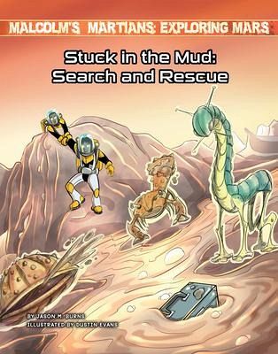Stuck in the Mud: Search and Rescue Stuck in the Mud: Search and Rescue