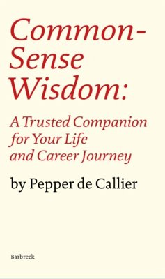 Common Sense Wisdom - Callier, Pepper de