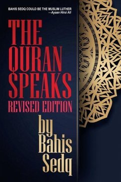 The Quran Speaks - Revised Edition - Sedq, Bahis