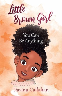 Little Brown Girl - Callahan, Davina