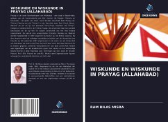 WISKUNDE EN WISKUNDE IN PRAYAG (ALLAHABAD) - Misra, Ram Bilas