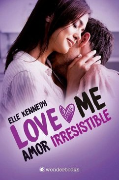 Amor Irresistible (Love Me 3) - Kennedy, Elle