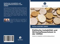 Politische Instabilität und Wirtschaftswachstum in der CEMAC - MVEIMBI GNEBA, Parfait