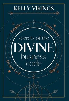 Secrets of The Divine Business Code - Vikings, Kelly
